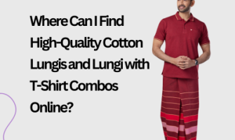 Where Can I Find High-Quality Cotton Lungies and Lungi with T-Shirt Combos Online?