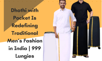 How the Dhoti with Pocket Is Redefining Traditional Men’s Fashion in India | 999 Lungies