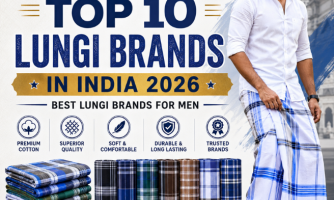 Top 10 Lungi Brands in India 2026: Best Lungi Brands for Men